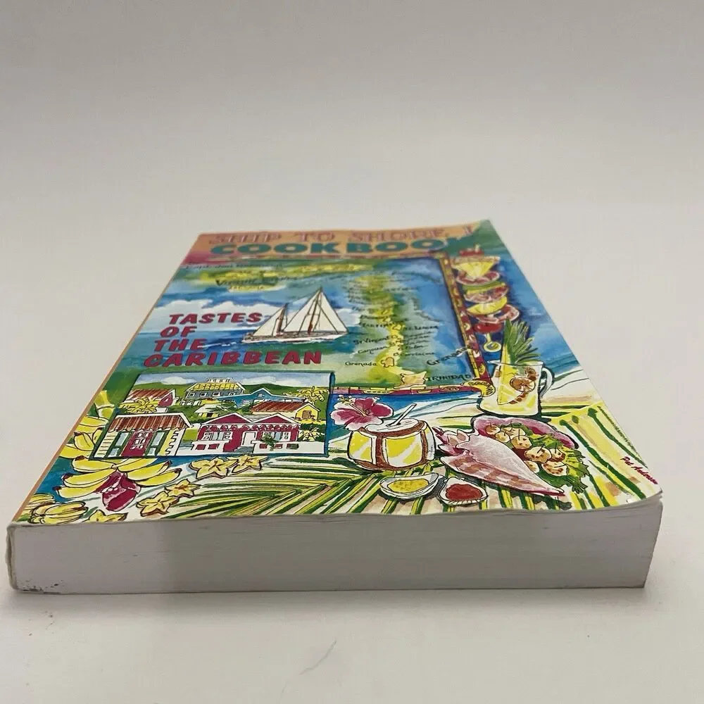 Ship to Shore I Cookbook ; Tastes Of The Caribbean by Cheryl A. Fowler (1983)